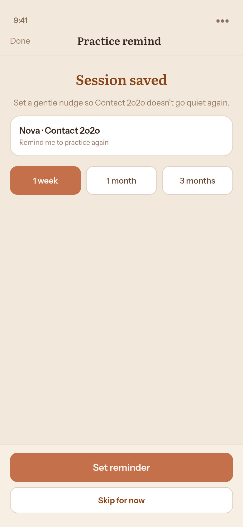 Practice reminder at 1 week, 1 month, or 3 months